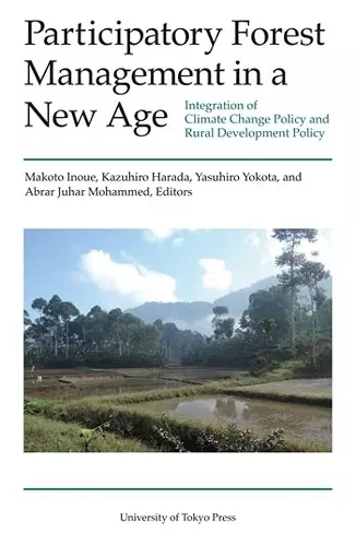 Participatory Forest Management in a New Age – Integration of Climate Change Policy and Rural Development Policy cover