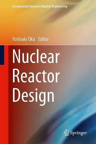 Nuclear Reactor Design cover