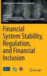 Financial System Stability, Regulation, and Financial Inclusion cover