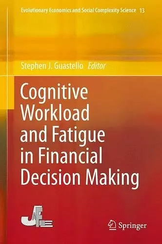 Cognitive Workload and Fatigue in Financial Decision Making cover