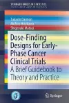 Dose-Finding Designs for Early-Phase Cancer Clinical Trials cover
