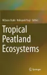 Tropical Peatland Ecosystems cover