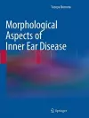 Morphological Aspects of Inner Ear Disease cover