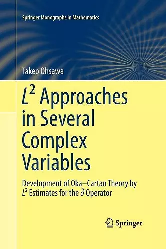 L² Approaches in Several Complex Variables cover