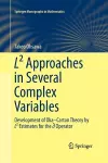 L² Approaches in Several Complex Variables cover