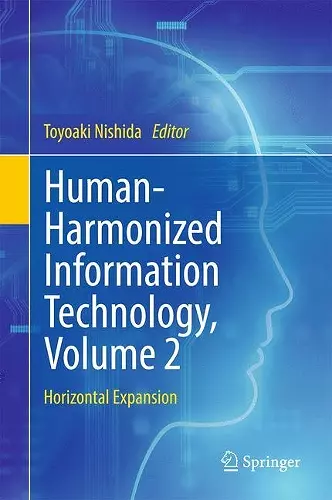 Human-Harmonized Information Technology, Volume 2 cover