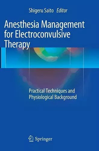 Anesthesia Management for Electroconvulsive Therapy cover