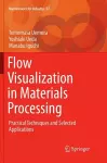 Flow Visualization in Materials Processing cover