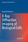 X-Ray Diffraction Imaging of Biological Cells cover