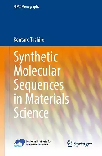 Synthetic Molecular Sequences in Materials Science cover