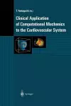 Clinical Application of Computational Mechanics to the Cardiovascular System cover