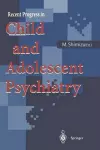 Recent Progress in Child and Adolescent Psychiatry cover