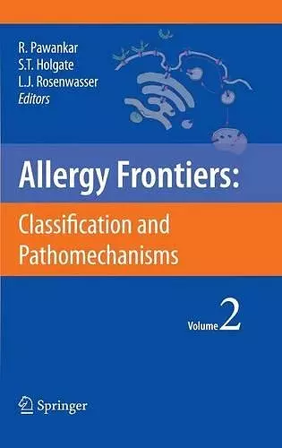 Allergy Frontiers:Classification and Pathomechanisms cover