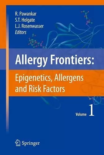 Allergy Frontiers:Epigenetics, Allergens and Risk Factors cover