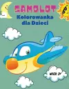 Samolot Kolorowanka dla Dzieci wiek 3+ cover