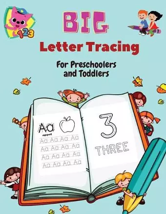 BIG Letter Tracing for Preschoolers and Toddlers cover