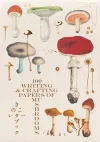 100 Writing and Crafting Papers of Mushrooms cover