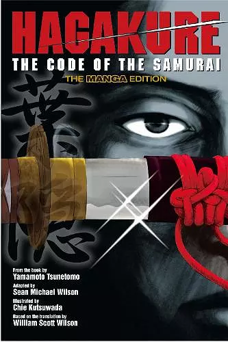 Hagakure: Code of the Samurai (the Manga Edition) cover