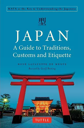 Japan: A Guide to Traditions, Customs and Etiquette cover