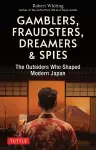 Gamblers, Fraudsters, Dreamers & Spies cover