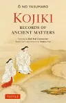 Kojiki: Fully Revised Edition cover