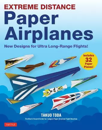 Extreme Distance Paper Airplanes cover