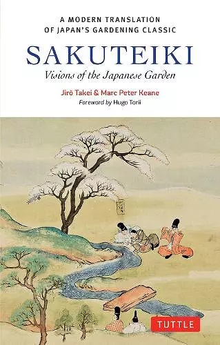 Sakuteiki: Visions of the Japanese Garden cover