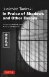 In Praise of Shadows and Other Essays cover