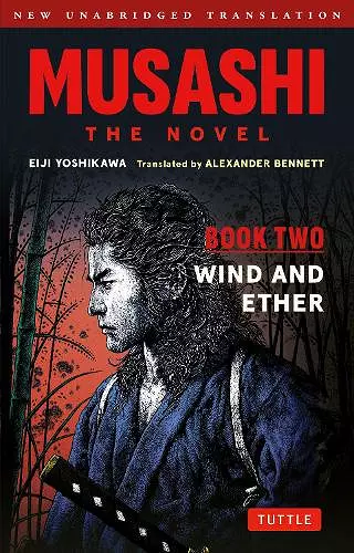 Musashi: Book Two - Wind & Ether - The Novel cover