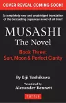 Musashi: Book 3 - Sun, Moon and Perfect Clarity cover