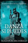 Danza Si Puedes - Un Diccionario De Batallas Escocesas cover