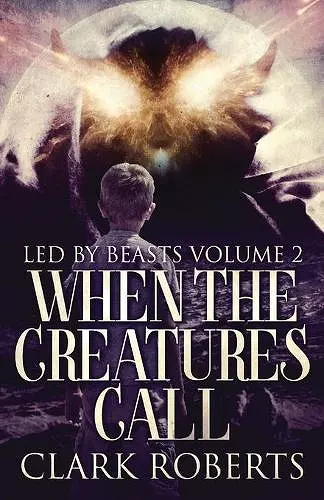 When The Creatures Call cover