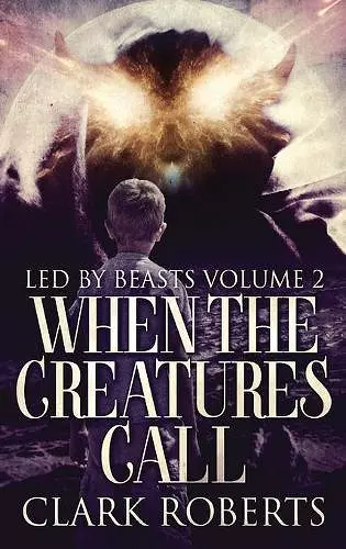 When The Creatures Call cover