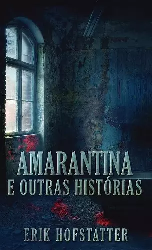 Amarantina e Outras Histórias cover