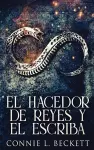 El Hacedor de Reyes y El Escriba cover