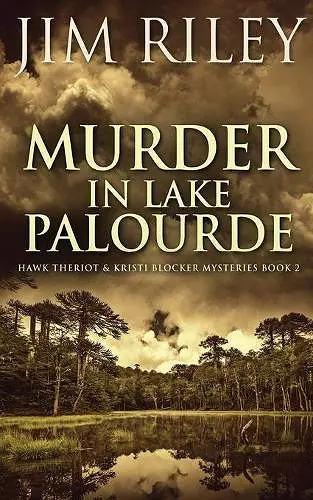 Murder in Lake Palourde cover