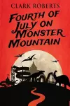 Fourth of July on Monster Mountain cover