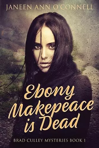 Ebony Makepeace is Dead cover