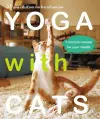 Yoga with Cats: 31 Yoga Stretches Inspired by Cats cover