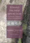 Toward the Meiji Revolution cover