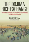 The Dojima Rice Exchange cover