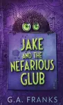 Jake and the Nefarious Glub cover