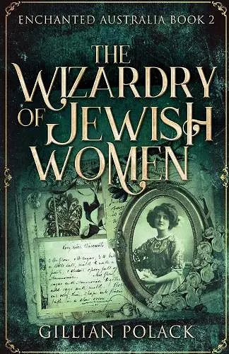 The Wizardry Of Jewish Women cover