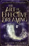 The Art Of Effective Dreaming cover