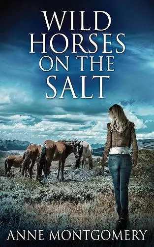 Wild Horses On The Salt cover