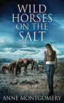 Wild Horses On The Salt cover