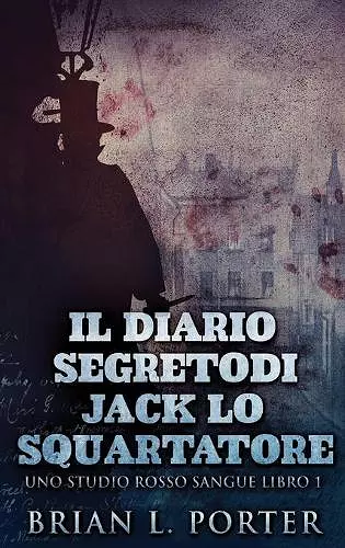 Il Diario Segreto Di Jack Lo Squartatore cover