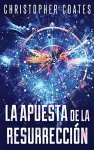 La Apuesta de la Resurrección cover