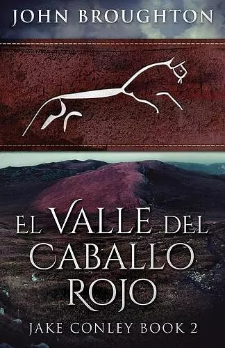 El Valle del Caballo Rojo cover