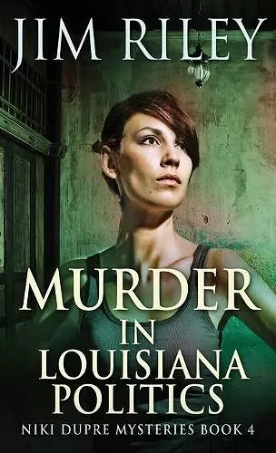 Murder in Louisiana Politics cover